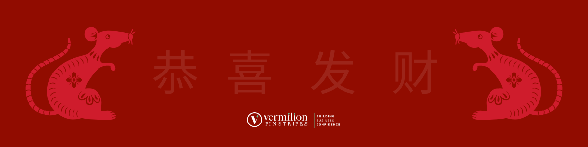 Gong Xi Fa Cai - Vermilion Pinstripes wishes you wealth and surplus in the year of the Metal Rat 2020