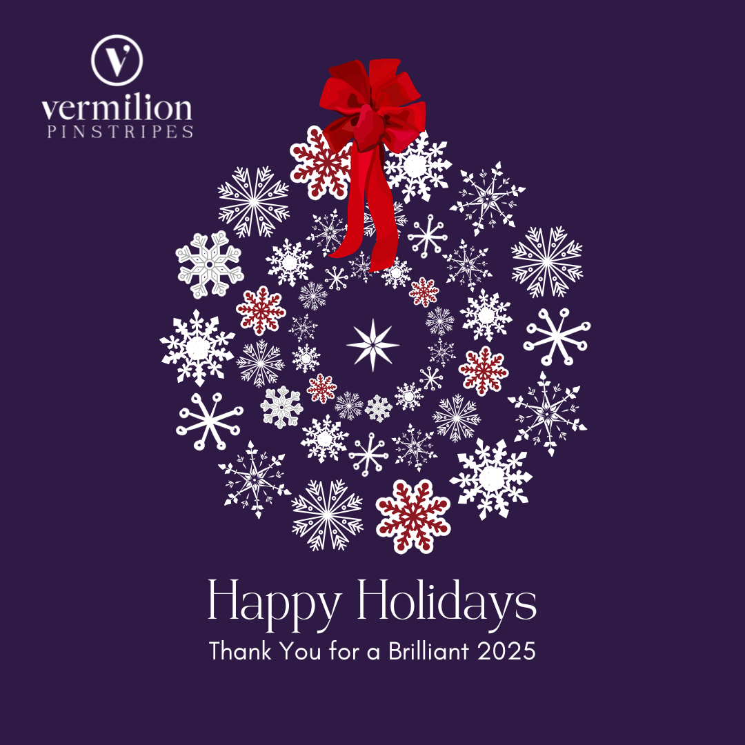 2025 Year-End Reflections: Building Brilliant Growth Engines Together | Vermilion Pinstripes